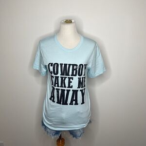 Bella Canvas- Light Blue "Cowboy Take Me Away" T-Shirt